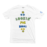 lookin for buddy